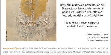 Guillermo del Zotto “El Espectador Inmortal”